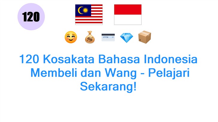 120 Kosakata Bahasa Indonesia: Membeli dan Wang - Pelajari Sekarang!